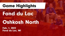 Fond du Lac  vs Oshkosh North  Game Highlights - Feb. 1, 2022