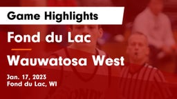 Fond du Lac  vs Wauwatosa West  Game Highlights - Jan. 17, 2023