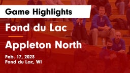 Fond du Lac  vs Appleton North  Game Highlights - Feb. 17, 2023
