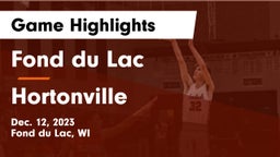 Fond du Lac  vs Hortonville  Game Highlights - Dec. 12, 2023
