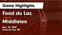 Fond du Lac  vs Middleton  Game Highlights - Dec. 29, 2023