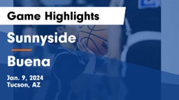 Sunnyside  vs Buena  Game Highlights - Jan. 9, 2024