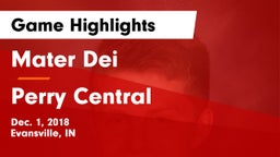 Mater Dei  vs Perry Central  Game Highlights - Dec. 1, 2018