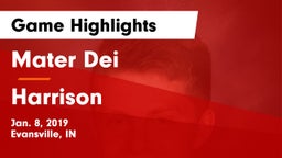 Mater Dei  vs Harrison  Game Highlights - Jan. 8, 2019