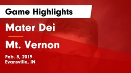Mater Dei  vs Mt. Vernon Game Highlights - Feb. 8, 2019