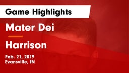 Mater Dei  vs Harrison  Game Highlights - Feb. 21, 2019