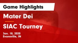 Mater Dei  vs SIAC Tourney Game Highlights - Jan. 18, 2020