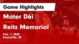 Mater Dei  vs Reitz Memorial  Game Highlights - Feb. 1, 2020