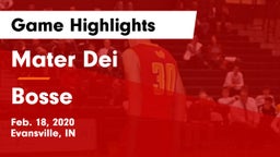 Mater Dei  vs Bosse  Game Highlights - Feb. 18, 2020