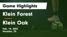Klein Forest  vs Klein Oak  Game Highlights - Feb. 18, 2022