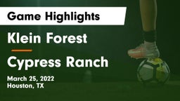 Klein Forest  vs Cypress Ranch  Game Highlights - March 25, 2022