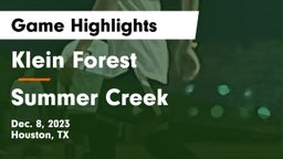 Klein Forest  vs Summer Creek  Game Highlights - Dec. 8, 2023