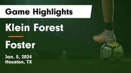 Klein Forest  vs Foster  Game Highlights - Jan. 5, 2024