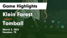 Klein Forest  vs Tomball  Game Highlights - March 5, 2024