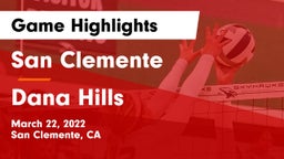 San Clemente  vs Dana Hills Game Highlights - March 22, 2022