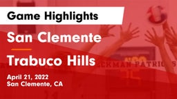 San Clemente  vs Trabuco Hills Game Highlights - April 21, 2022