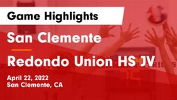 San Clemente  vs Redondo Union HS JV Game Highlights - April 22, 2022