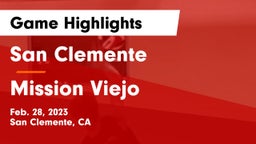 San Clemente  vs Mission Viejo  Game Highlights - Feb. 28, 2023