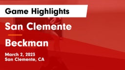 San Clemente  vs Beckman  Game Highlights - March 2, 2023