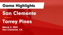 San Clemente  vs Torrey Pines  Game Highlights - March 4, 2023
