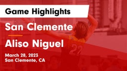 San Clemente  vs Aliso Niguel  Game Highlights - March 28, 2023