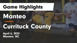 Manteo  vs Currituck County  Game Highlights - April 6, 2022