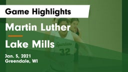 Martin Luther  vs Lake Mills  Game Highlights - Jan. 5, 2021