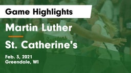 Martin Luther  vs St. Catherine's  Game Highlights - Feb. 3, 2021