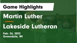 Martin Luther  vs Lakeside Lutheran  Game Highlights - Feb. 26, 2022