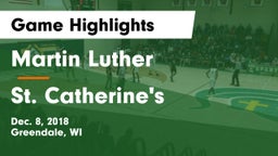 Martin Luther  vs St. Catherine's  Game Highlights - Dec. 8, 2018