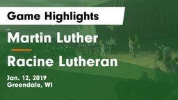 Martin Luther  vs Racine Lutheran Game Highlights - Jan. 12, 2019