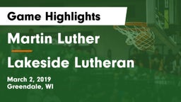 Martin Luther  vs Lakeside Lutheran  Game Highlights - March 2, 2019