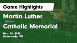 Martin Luther  vs Catholic Memorial Game Highlights - Dec. 26, 2019