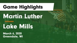 Martin Luther  vs Lake Mills  Game Highlights - March 6, 2020