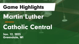 Martin Luther  vs Catholic Central  Game Highlights - Jan. 12, 2023