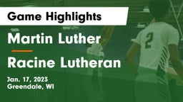 Martin Luther  vs Racine Lutheran  Game Highlights - Jan. 17, 2023