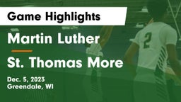 Martin Luther  vs St. Thomas More  Game Highlights - Dec. 5, 2023