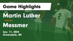 Martin Luther  vs Messmer  Game Highlights - Jan. 11, 2024
