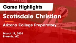 Scottsdale Christian vs Arizona College Preparatory  Game Highlights - March 19, 2024