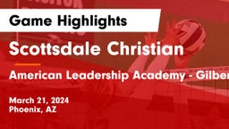 Scottsdale Christian vs American Leadership Academy - Gilbert  Game Highlights - March 21, 2024