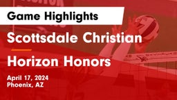 Scottsdale Christian vs Horizon Honors  Game Highlights - April 17, 2024
