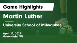 Martin Luther  vs University School of Milwaukee Game Highlights - April 22, 2024