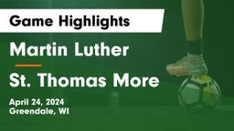 Martin Luther  vs St. Thomas More Game Highlights - April 24, 2024