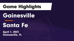 Gainesville  vs Santa Fe  Game Highlights - April 1, 2022