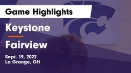 Keystone  vs Fairview  Game Highlights - Sept. 19, 2022