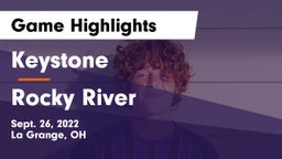 Keystone  vs Rocky River   Game Highlights - Sept. 26, 2022
