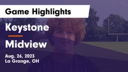 Keystone  vs Midview  Game Highlights - Aug. 26, 2023