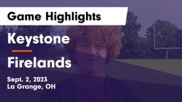 Keystone  vs Firelands  Game Highlights - Sept. 2, 2023