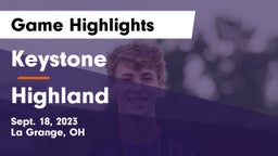 Keystone  vs Highland  Game Highlights - Sept. 18, 2023