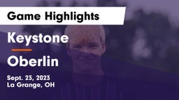 Keystone  vs Oberlin Game Highlights - Sept. 23, 2023